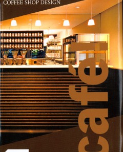 CAFÉ - best of coffee shop design